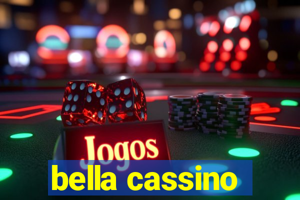 bella cassino